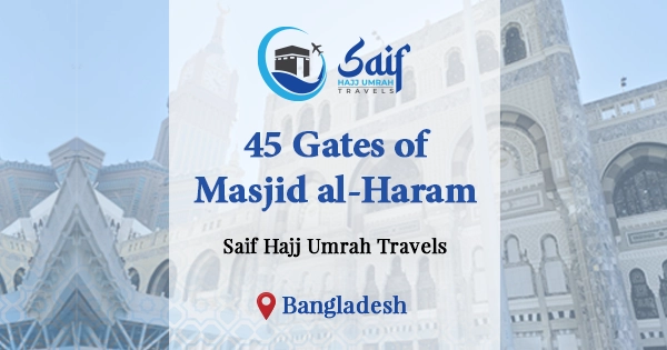 45 Gates of Masjid al-Haram | 