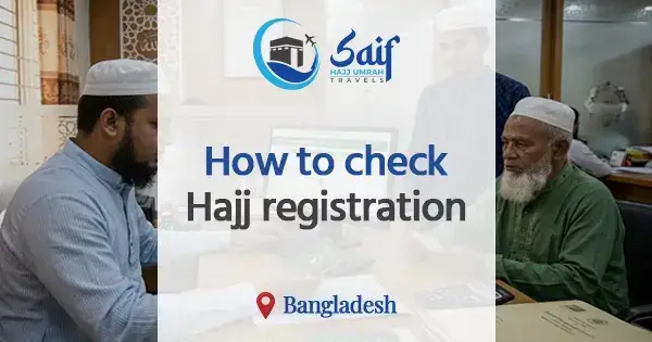 Hajj registration check in Bangladesh: Step-by-step guide