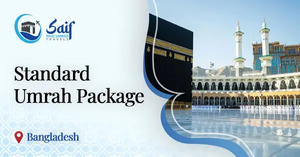 Standard umrah package from Dhaka, Bangladesh
