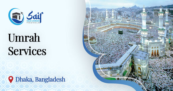 Best Umrah Package with Visa Price 2026, Bangladesh