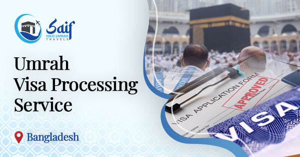 Umrah Visa processing service from Bangladesh